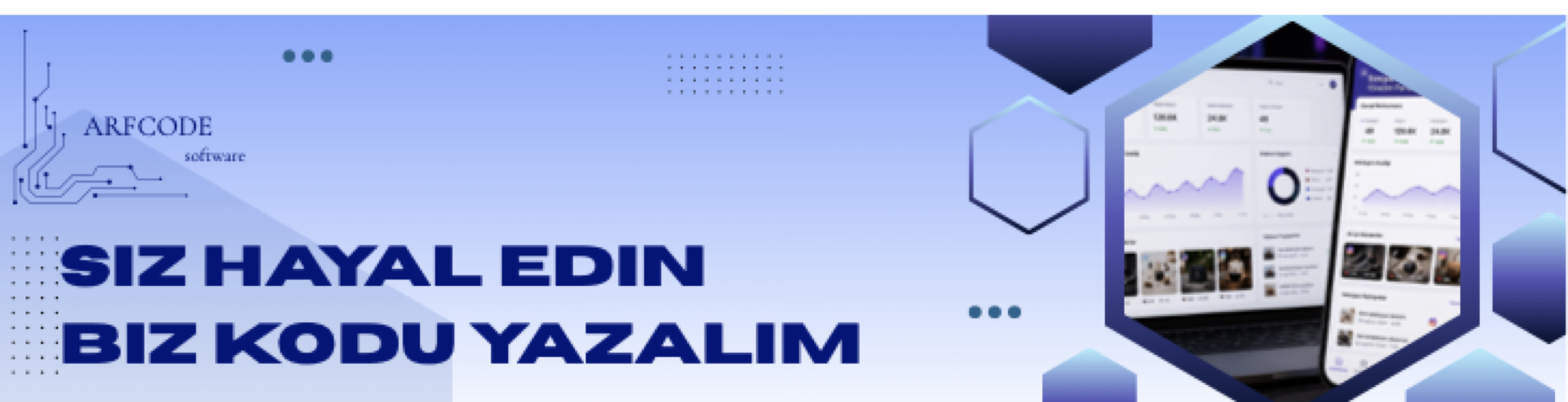 Siz hayal edin, biz kodu yazalım — ARFCODE Software